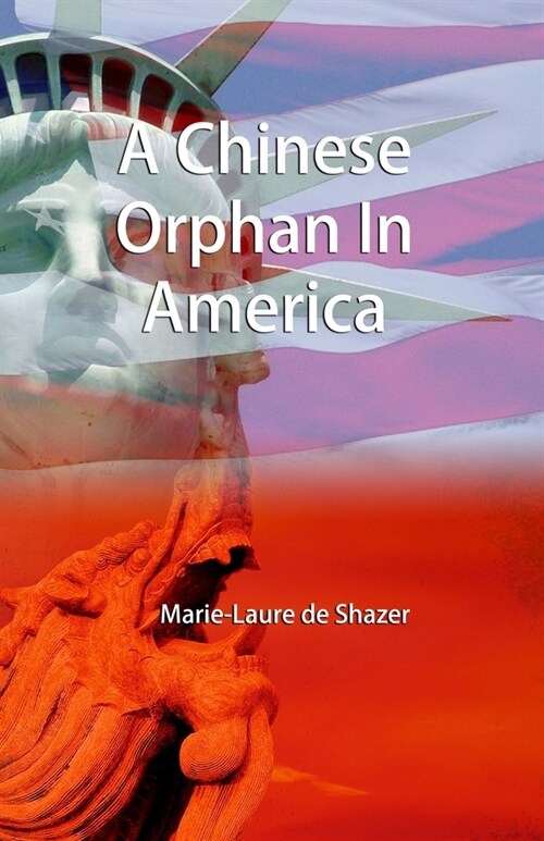 A Chinese Orphan In America (Paperback)