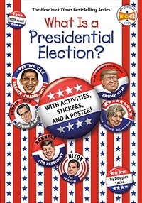 What Is a Presidential Election?: With Activities, Stickers, and a Poster! (Paperback)