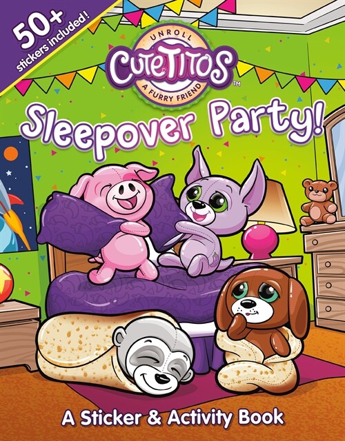 Cutetitos Sleepover Party!: A Sticker and Activity Book (Paperback)