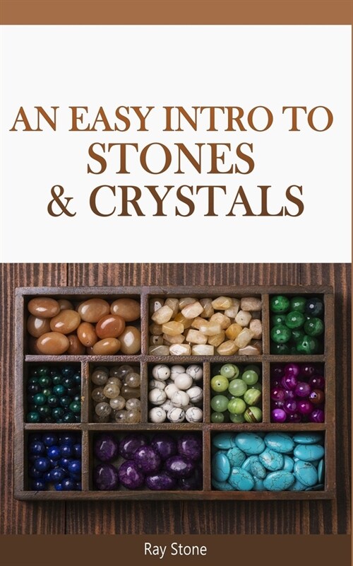 An Easy Intro to Stones & Crystals (Paperback)