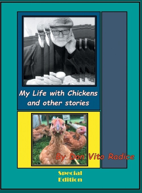 My Life with Chickens and other stories: I Pity the Poor Immigrant (Hardcover, Hard Cover)