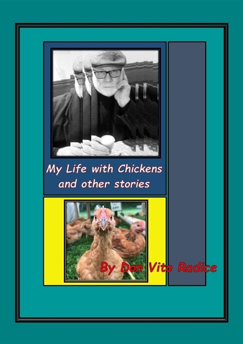 My Life With Chickens & other stories: I Pity the Poor Immigrant (Paperback, 3)