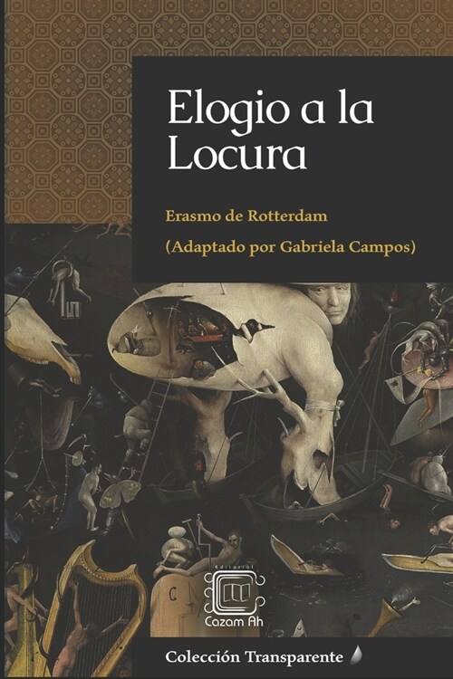 Elogio a la Locura: adaptaci? en espa?l moderno (Paperback)