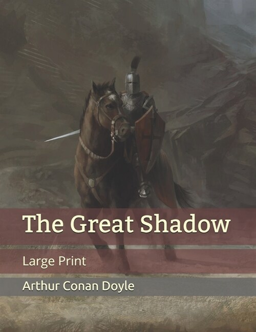 The Great Shadow: Large Print (Paperback)