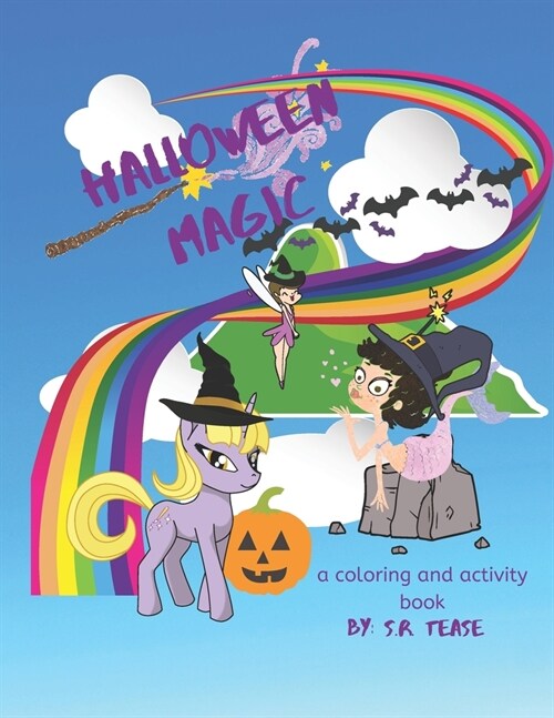 Halloween Magic: A unicorn, mermaid and fairy Halloween activity and coloring book (Paperback)