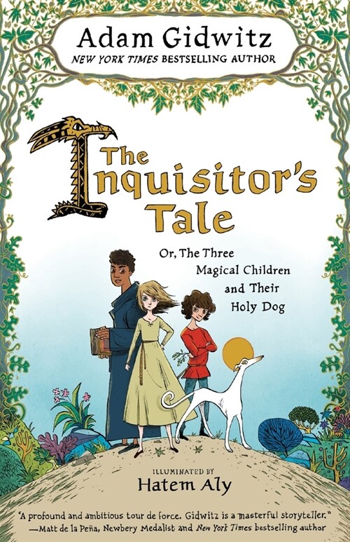 The Inquisitors Tale: Or, the Three Magical Children and Their Holy Dog (Paperback)