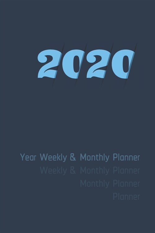 2020 Year Weekly & Monthly Planner: Calendar and Organizer to record events, expenses, things to do, habits, contacts, passwords and notes (Paperback)