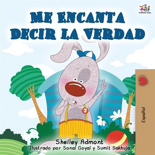 Me Encanta Decir la Verdad: I Love to Tell the Truth - Spanish edition (Paperback, 2)