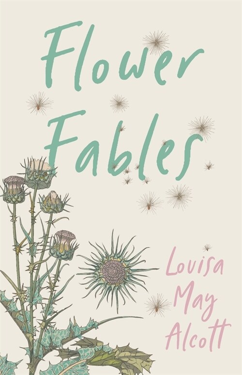 Flower Fables (Paperback)