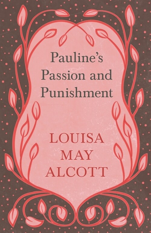 Paulines Passion and Punishment (Paperback)
