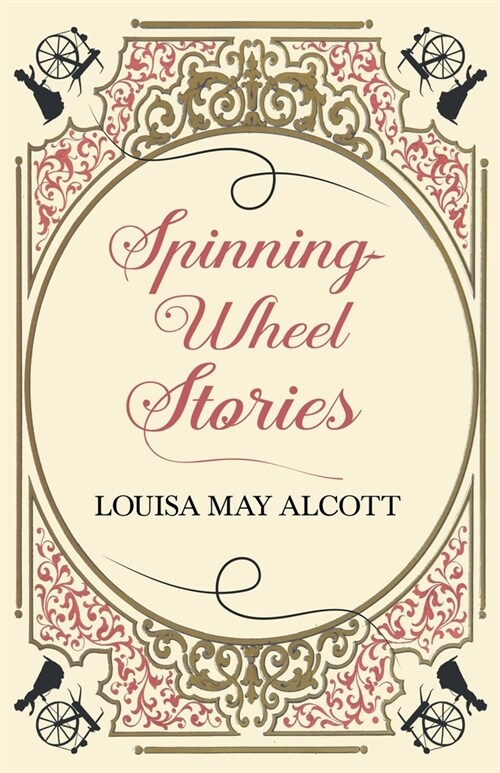 Spinning-Wheel Stories (Paperback)