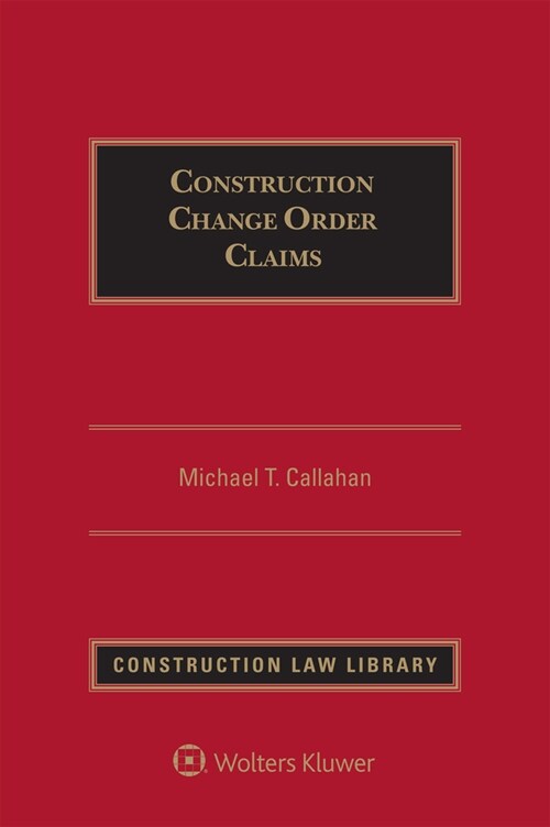 Construction Change Order Claims (Hardcover, 4)