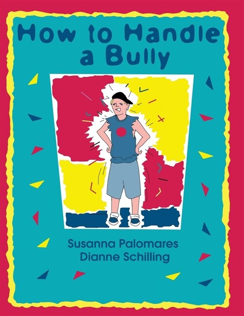 How To Handle A Bully (Paperback)