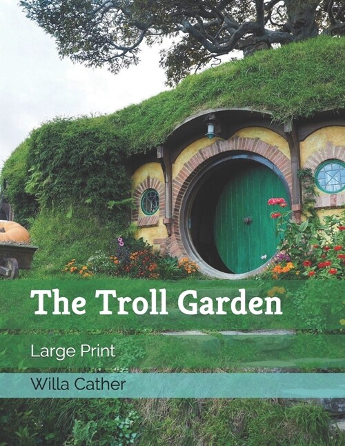 The Troll Garden: Large Print (Paperback)