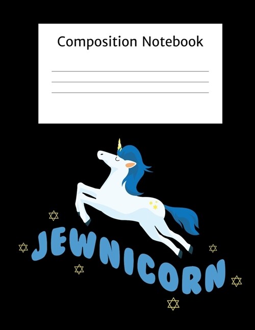 Jewnicorn: Composition Notebook School Journal Diary - Hanukkah Jewish Festival Of Lights - Gifts Kids Children December Holiday- (Paperback)