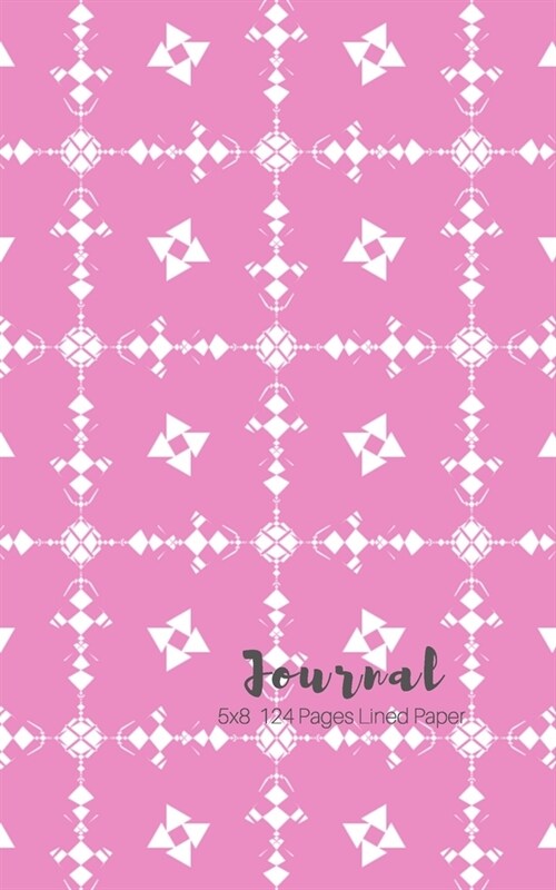 Journal: 5 x 8 - 124 Pages - Small Lined Blank Pages Notebook - Soft Cover In Pink With White Design In Matte Finish (Paperback)