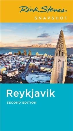 Rick Steves Snapshot Reykjav퓃 (Paperback, 2)