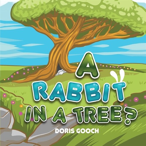 A Rabbit in a Tree? (Paperback)