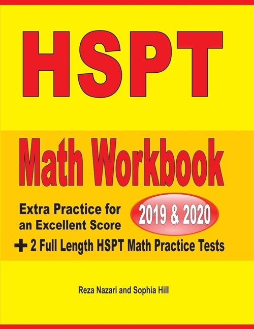 HSPT Math Workbook 2019 & 2020: Extra Practice for an Excellent Score + 2 Full Length HSPT Math Practice Tests (Paperback)