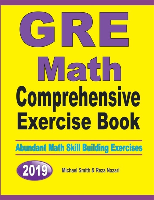 GRE Math Comprehensive Exercise Book: Abundant Math Skill Building Exercises (Paperback)