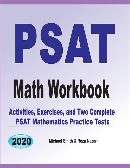 PSAT Math Workbook: Exercises, Activities, and Two Full-Length PSAT Math Practice Tests (Paperback)