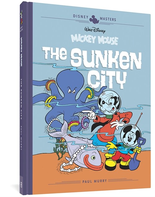 Walt Disneys Mickey Mouse: The Sunken City: Disney Masters Vol. 13 (Hardcover)