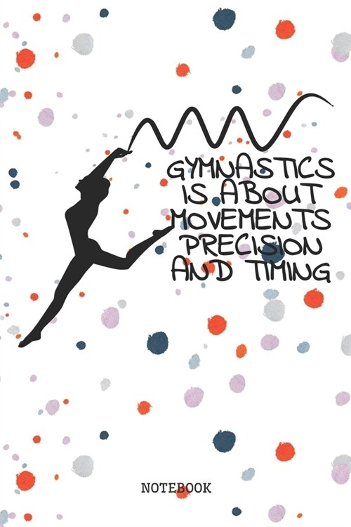 Notebook: I Love Gymnastics Planner / Organizer / Lined Notebook (6 x 9) (Paperback)