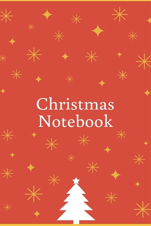 Christmas Notebook: Blank Christmas Notebook/Journal/Diary, (6x9), 110 Lined pages (Paperback)