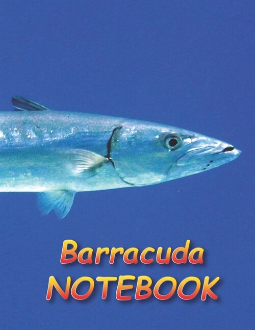 Barracuda NOTEBOOK: notebooks and journals 110 pages (8.5x11) (Paperback)