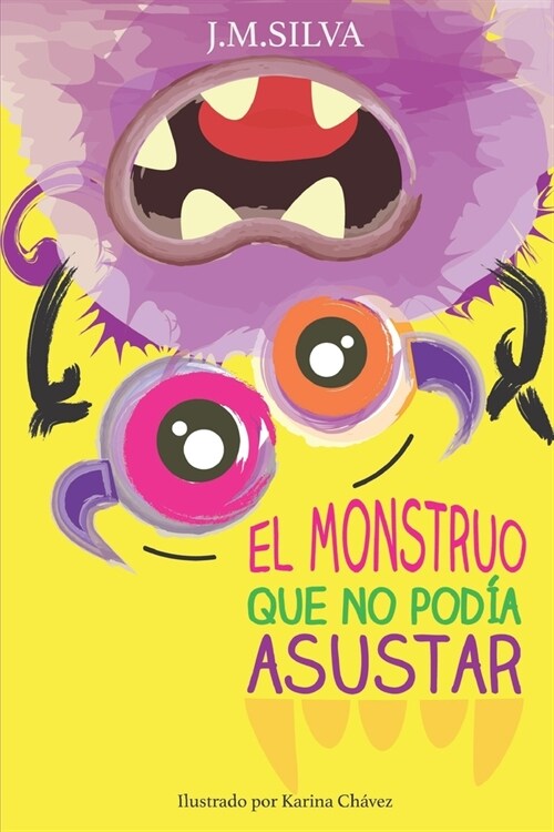 El monstruo que no pod? asustar (Paperback)