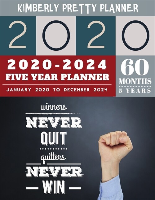 5 Year Planner 2020-2024: planner 5 year with holidays - 60 Months Calendar Large size 8.5 x 11 2020-2024 planner, organizer and password logboo (Paperback)