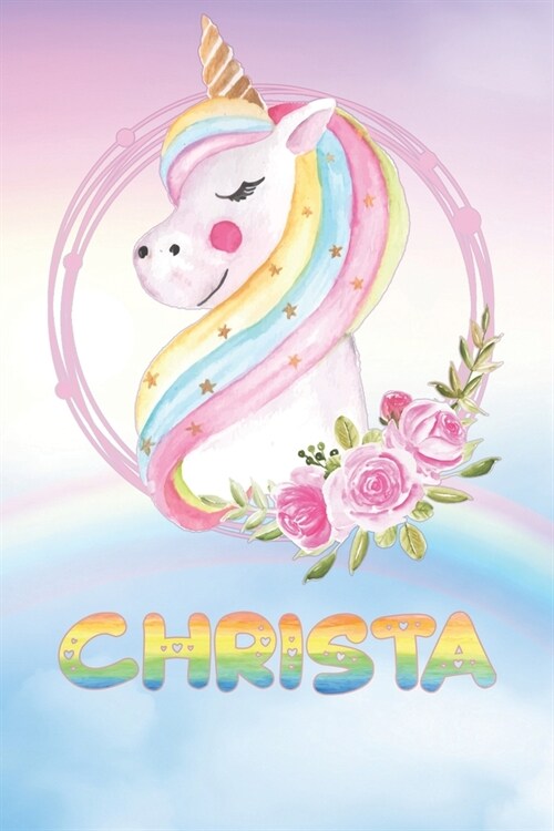 Christa: Christas Unicorn Personal Custom Named Diary Planner Perpetual Calander Notebook Journal 6x9 Personalized Customized (Paperback)