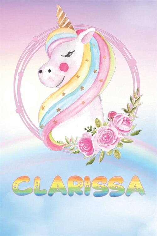 Clarissa: Clarissas Unicorn Personal Custom Named Diary Planner Perpetual Calander Notebook Journal 6x9 Personalized Customized (Paperback)