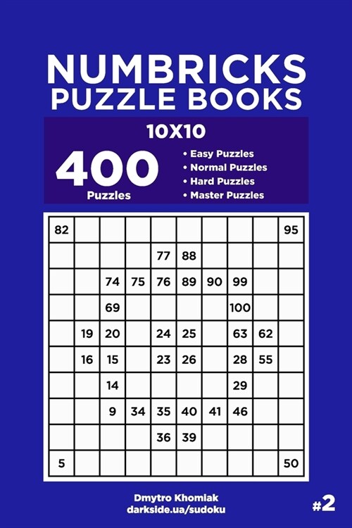 Numbricks Puzzle Books - 400 Easy to Master Puzzles 10x10 (Volume 2) (Paperback)