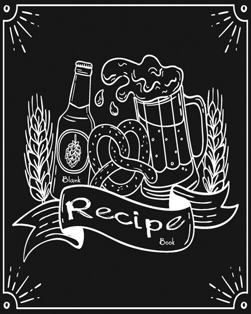 Blank Recipe Book: Blank Recipe Journal create your own cookbook to Write in for Women Dinner weight loss, Food Cookbook Design, Document (Paperback)