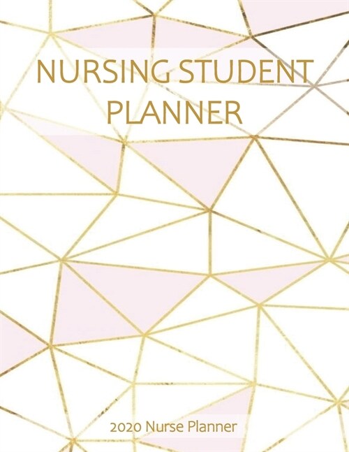 Nursing Student Planner 2020 Nurse Planner: Inspiring Calendar Weekly And Monthly Nursing School Academic Planner For the 2019-2020 School Year (Jul  (Paperback)