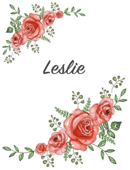 Leslie: Personalized Composition Notebook - Vintage Floral Pattern (Red Rose Blooms). College Ruled (Lined) Journal for School (Paperback)