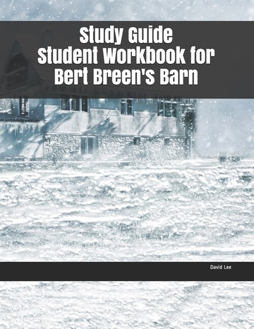 Study Guide Student Workbook for Bert Breens Barn (Paperback)