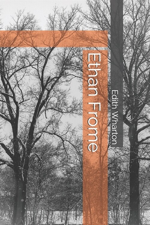 Ethan Frome (Paperback)