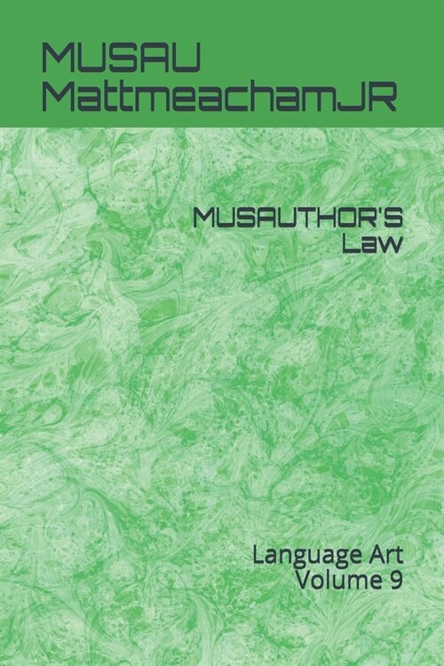 MUSAUTHORS Law: Language Art Volume 9 (Paperback)