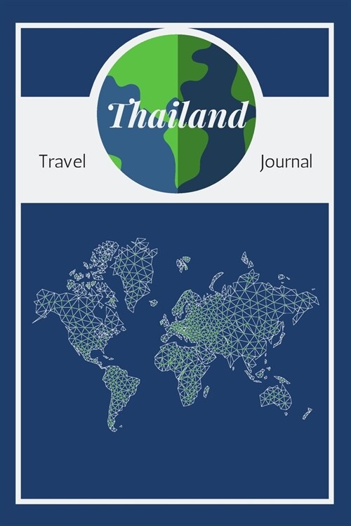 Thailand Travel Journal: A Guided Travel Journal. 6 x 9 Vacation Diary With Prompts, Packing List, And Other Helpful Tools. Great Travel Book F (Paperback)