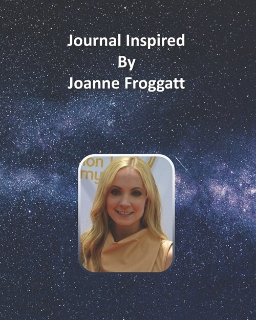 Journal Inspired by Joanne Froggatt (Paperback)