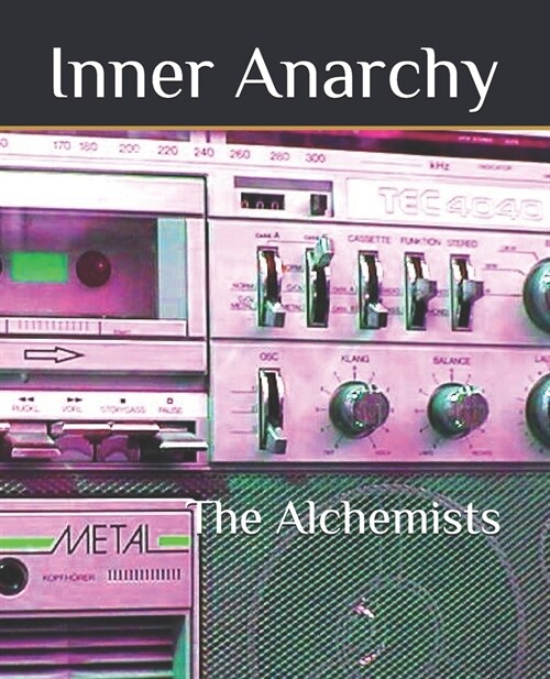 Inner Anarchy (Paperback)
