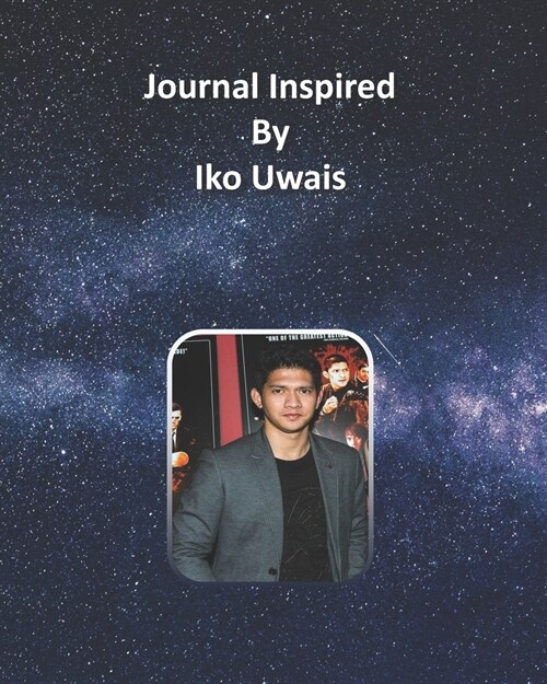 Journal Inspired by Iko Uwais (Paperback)