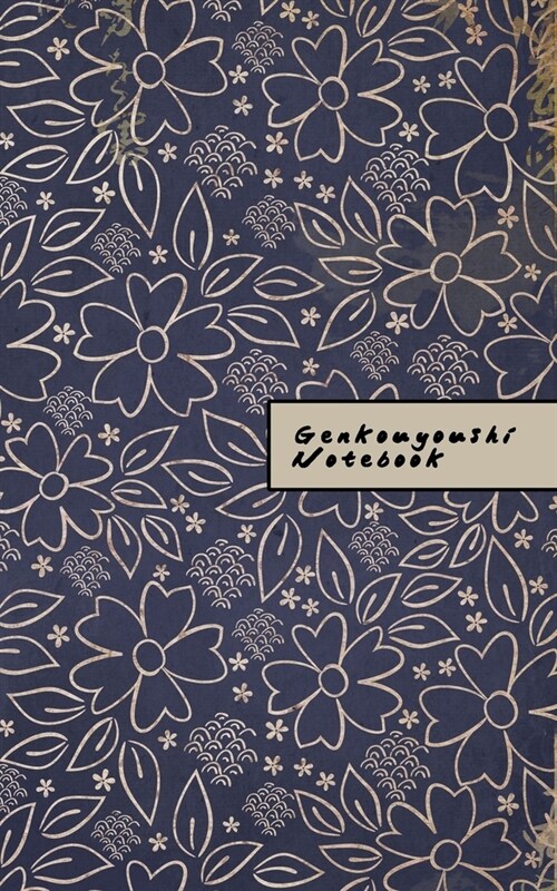 Genkouyoushi Notebook: Small Kanji Practice Journal - Vintage Japanese Blue Flowers (Paperback)