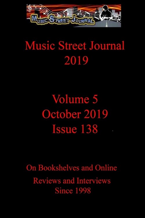 Music Street Journal 2019: Volume 5 - October 2019 - Issue 138 (Paperback)