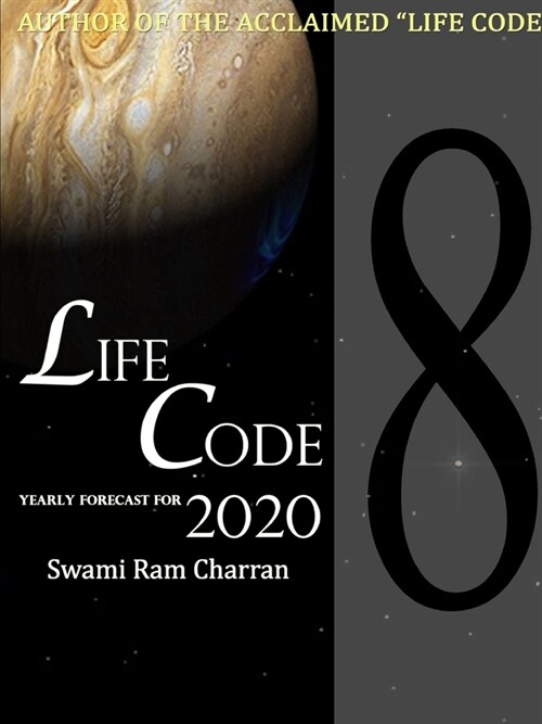 Lifecode #8 Yearly Forecast for 2020 Laxmi (Paperback)