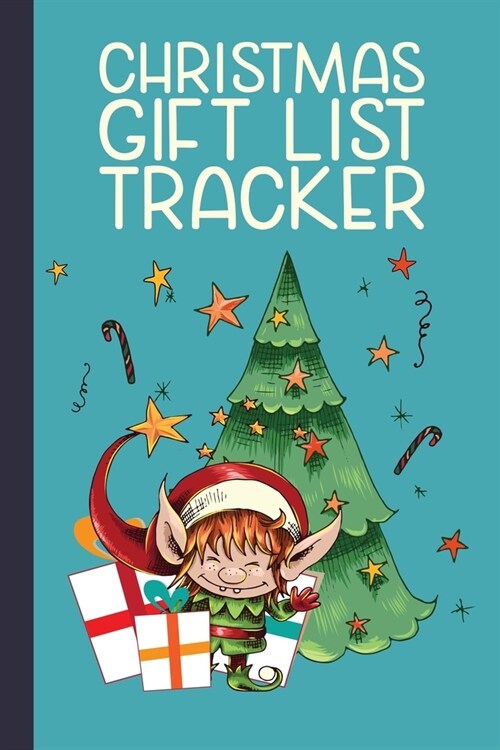 Christmas Gift List Tracker: A Holiday Gift Shopping Tracker (Paperback)