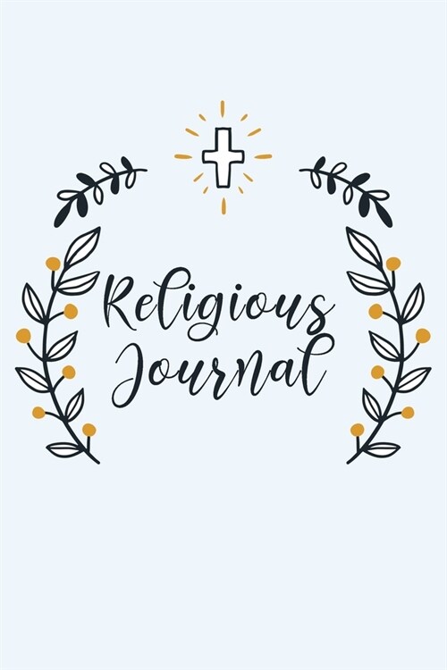 Religious Journal: Inspirational Notebook with Bible Scripture Verses (Paperback)