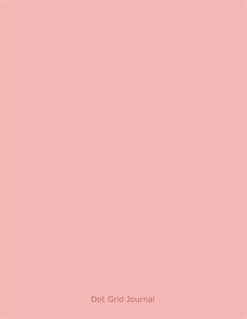 Dot Grid Journal: Pastel Pink Cover - Dotted Notebook (Paperback)